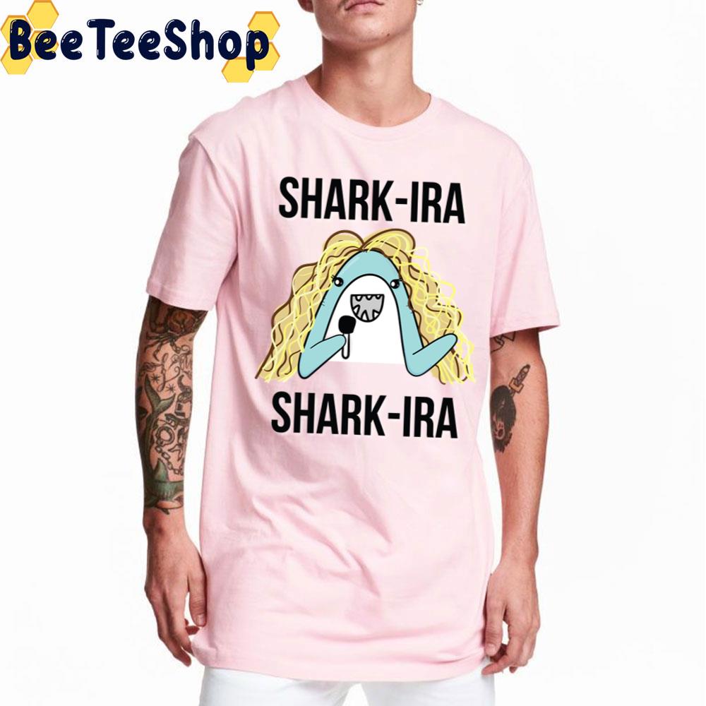 Shark-Ira Shark-Ira Shakira Funny Art Unisex T-Shirt Shark-Ira Shark-Ira Shakira Funny Art Unisex T-Shirt