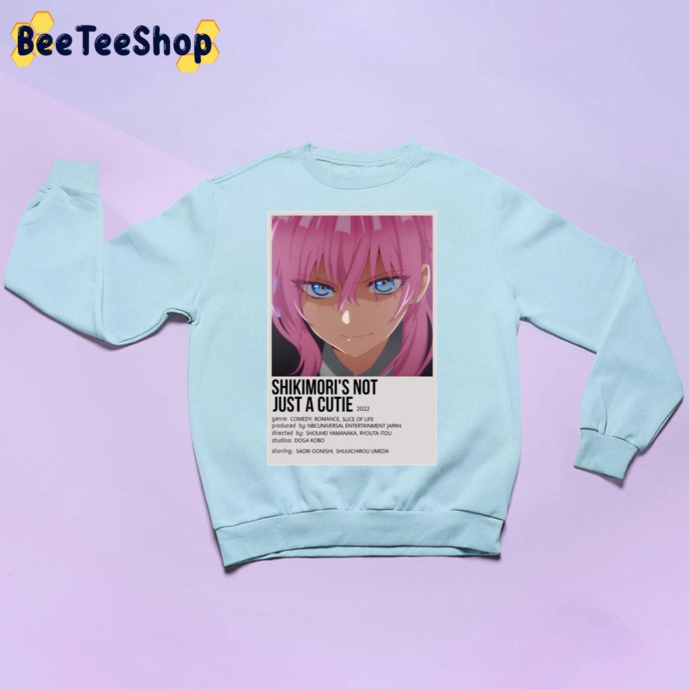 Shikimori's Not Just A Cutie 2022 Unisex Sweatshirt Shikimori's Not Just A Cutie 2022 Unisex Sweatshirt