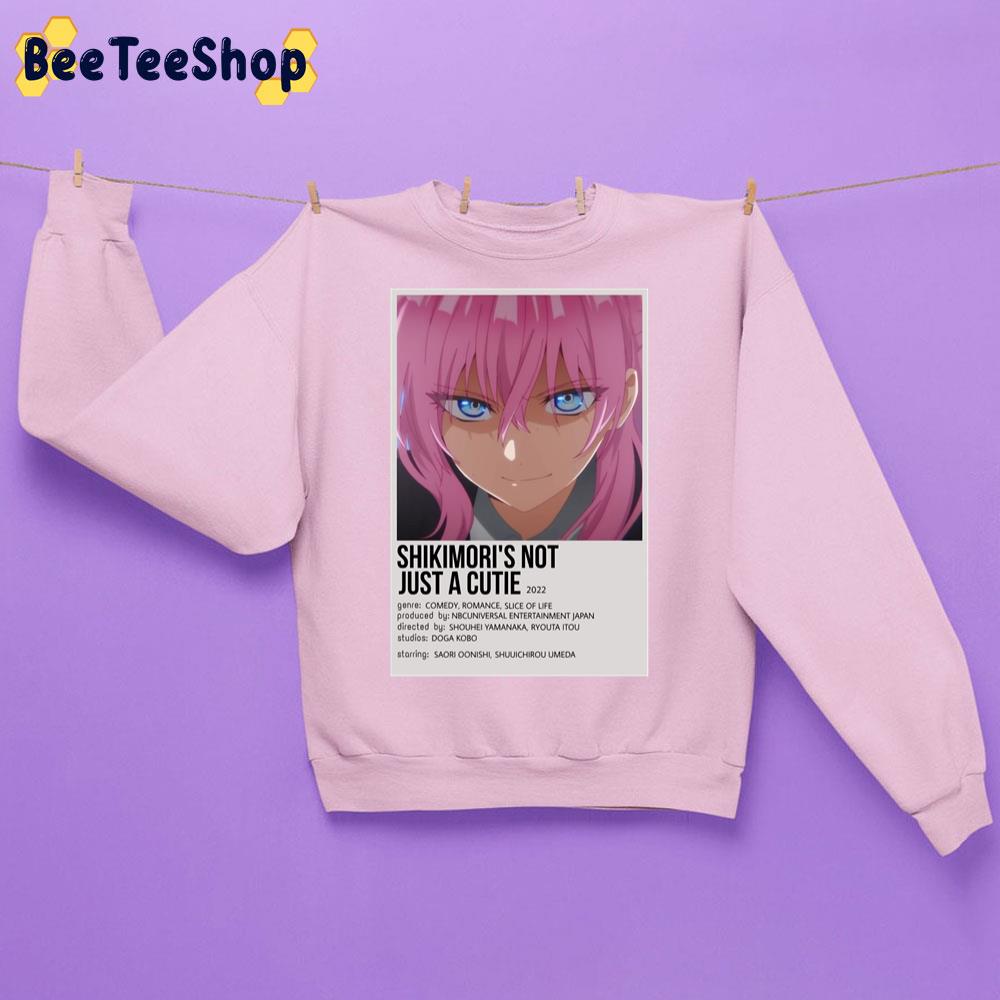 Shikimori's Not Just A Cutie 2022 Unisex Sweatshirt Shikimori's Not Just A Cutie 2022 Unisex Sweatshirt
