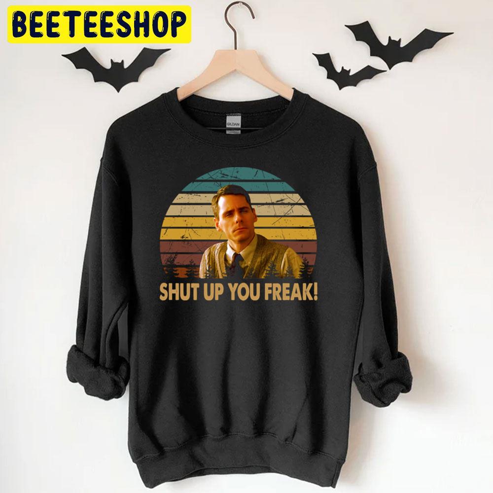 Shut Up You Freak The Sixth Sense Halloween Movie Trending Unisex T-Shirt Shut Up You Freak The Sixth Sense Halloween Movie Trending Unisex T-Shirt