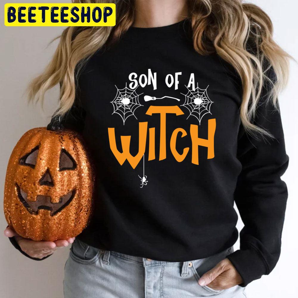 Son Of A Witch Halloween Unisex T-Shirt Son Of A Witch Halloween Unisex T-Shirt