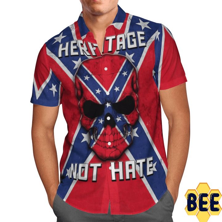 Southern Pride Skull Heritage Not Hate Trending Hawaiian Shirt Southern Pride Skull Heritage Not Hate Trending Hawaiian Shirt