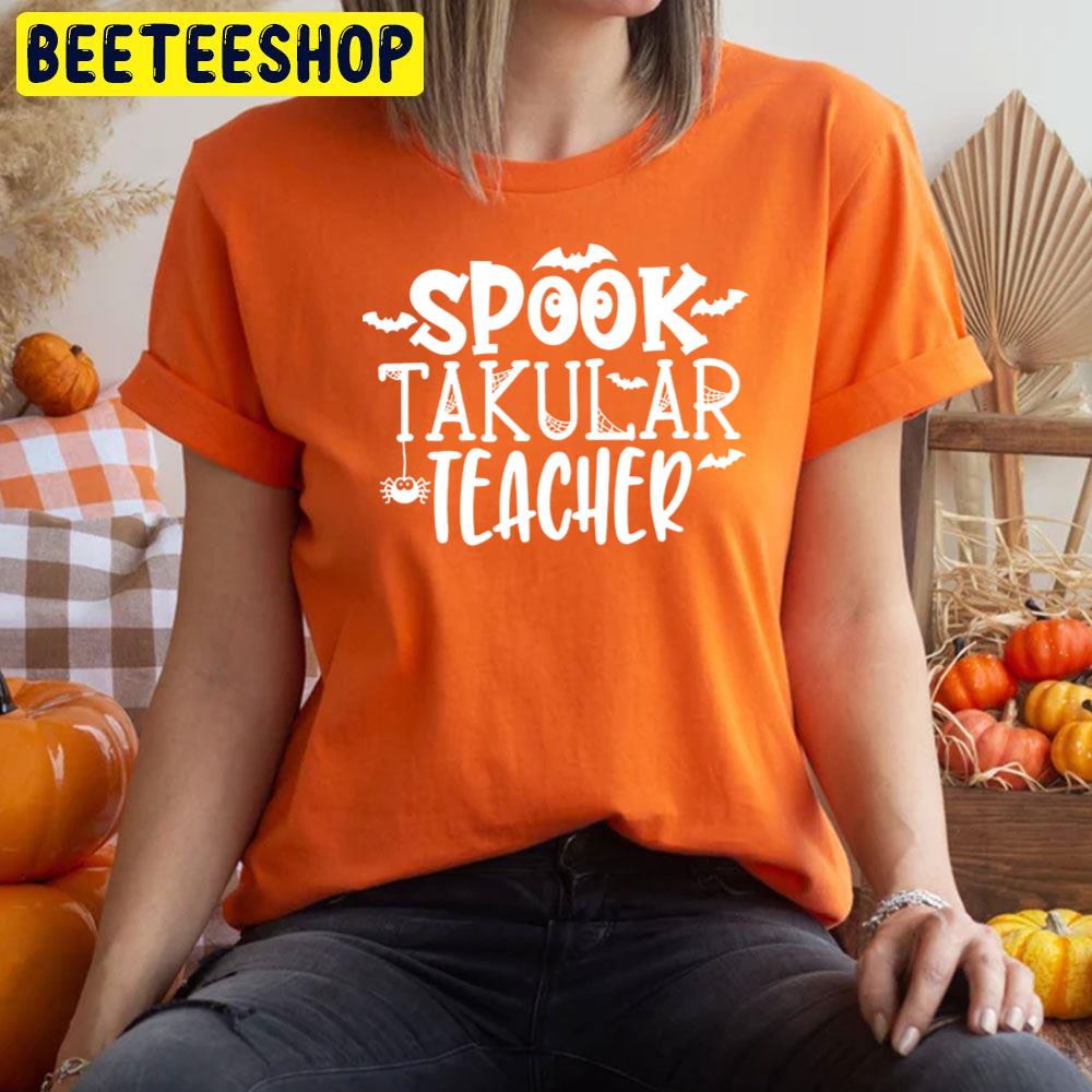 Spooktakular Teacher Halloween Unisex T-Shirt Spooktakular Teacher Halloween Unisex T-Shirt