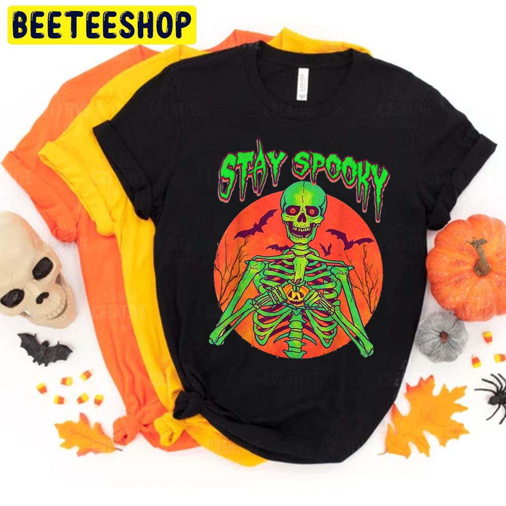 Stay Spooky Skeleton Creepy Gothic Scary Skull Trending Unisex T-Shirt Stay Spooky Skeleton Creepy Gothic Scary Skull Trending Unisex T-Shirt