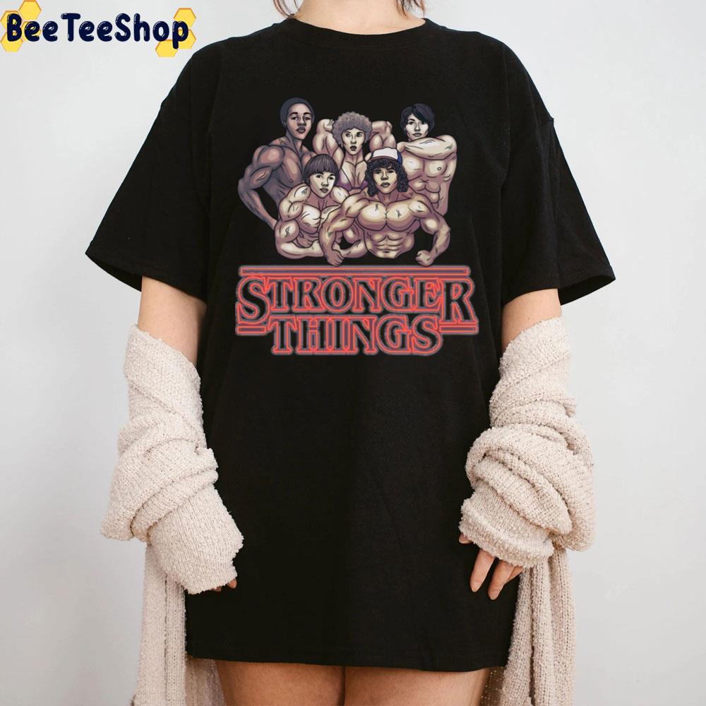Stronger Things Trending Unisex T-Shirt Stronger Things Trending Unisex T-Shirt