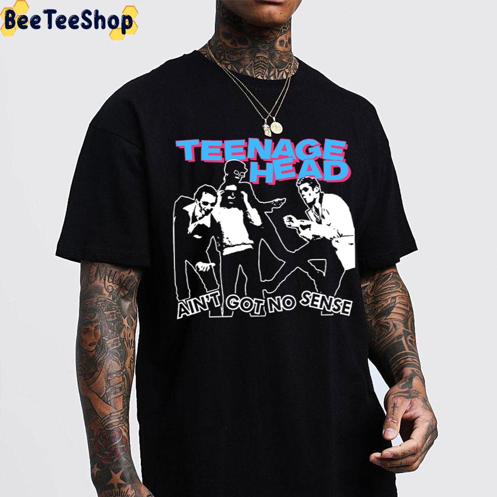 Tenge Head Ain't Got No Sense Unisex T-Shirt Tenge Head Ain't Got No Sense Unisex T-Shirt