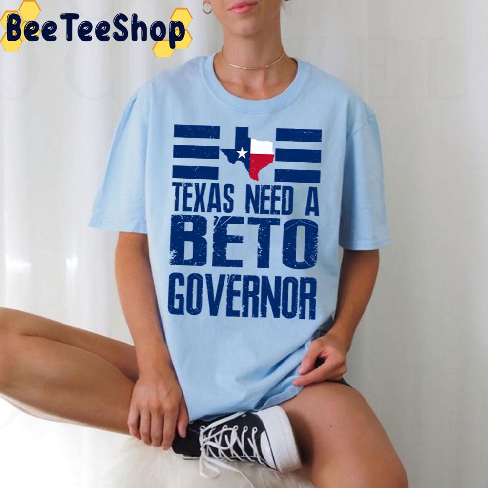 Texas Map Texas Need A Beto Governor 2022 Unisex T-Shirt Texas Map Texas Need A Beto Governor 2022 Unisex T-Shirt