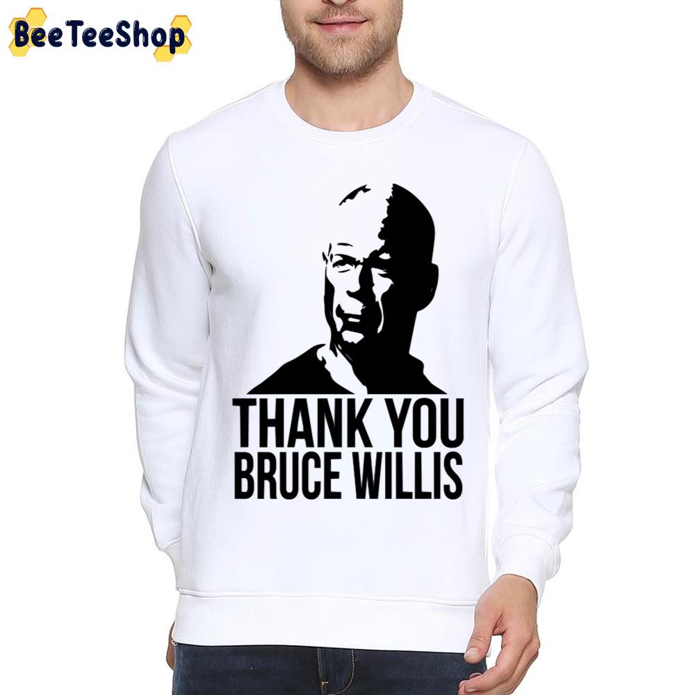 Thank You Bruce Willis Unisex T-Shirt Thank You Bruce Willis Unisex T-Shirt