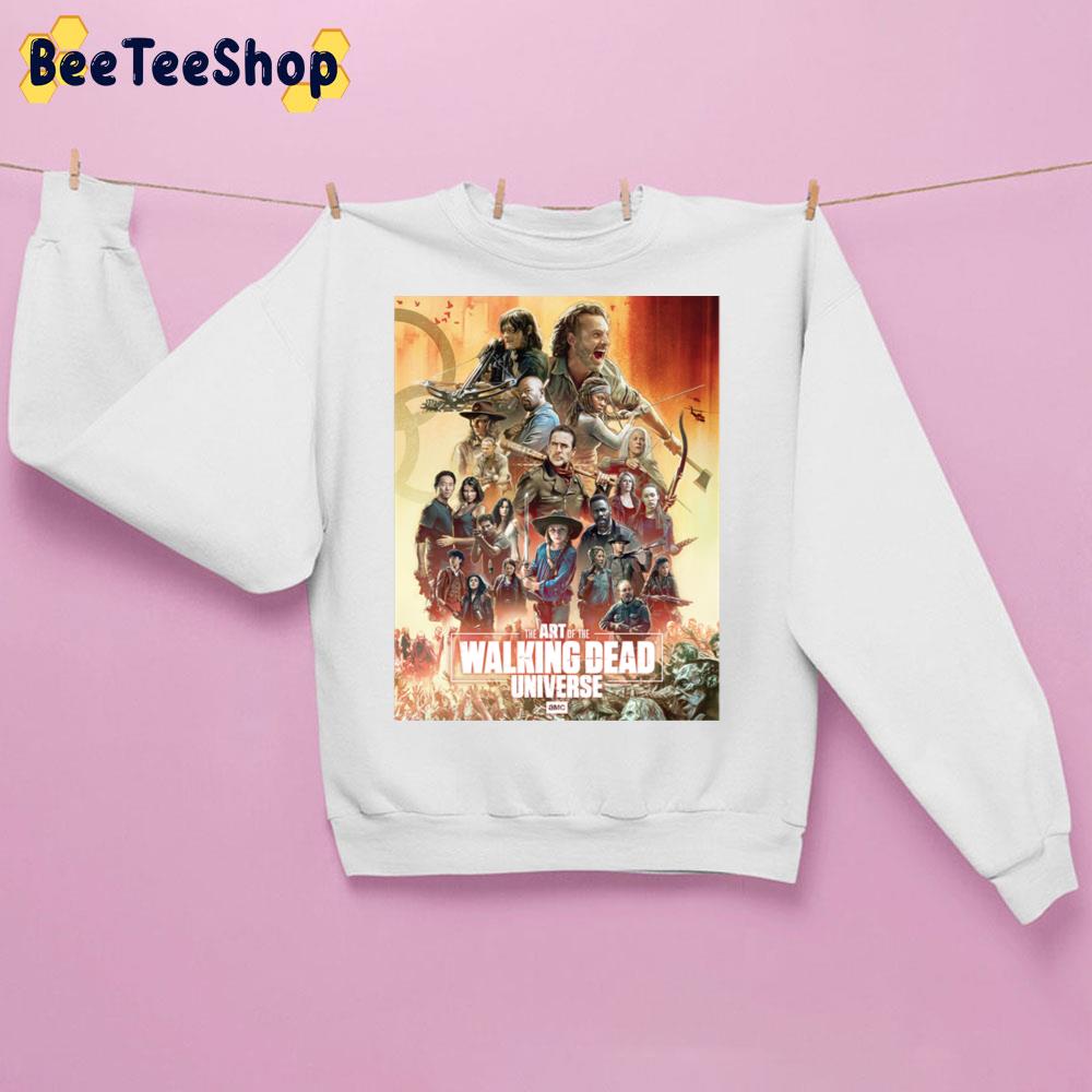 The Art Of The Walking Dead Universe Trending Unisex Sweatshirt The Art Of The Walking Dead Universe Trending Unisex Sweatshirt