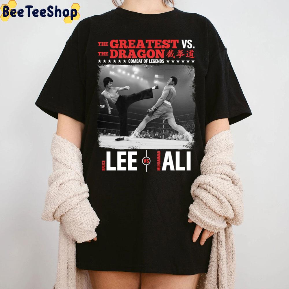 The Greatets Vs The Dragon Bruce Lee Vs Muhammad Ali Trending Unisex T-Shirt The Greatets Vs The Dragon Bruce Lee Vs Muhammad Ali Trending Unisex T-Shirt