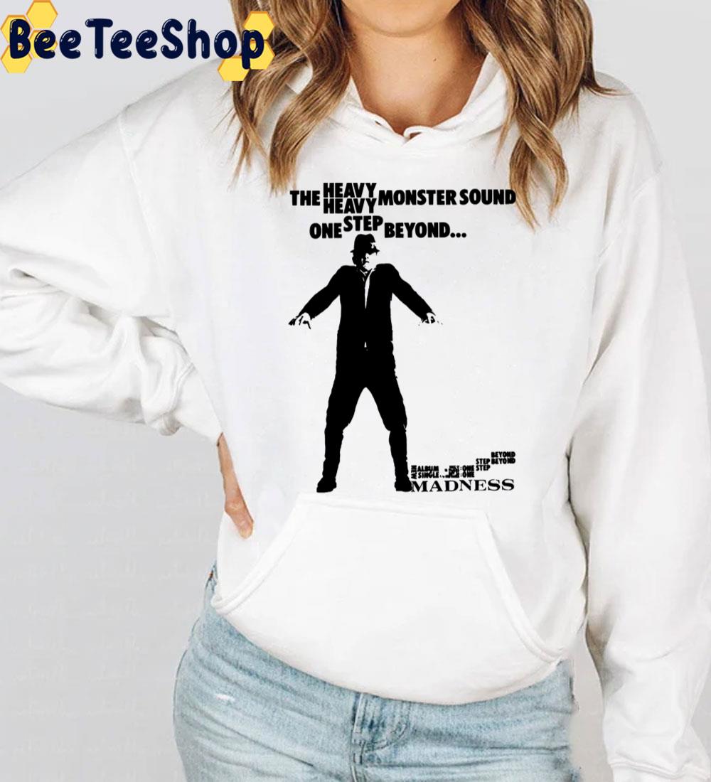 The Heavy Heavy Monster Sound One Step Beyond Madness Trending Unisex T-Shirt The Heavy Heavy Monster Sound One Step Beyond Madness Trending Unisex T-Shirt