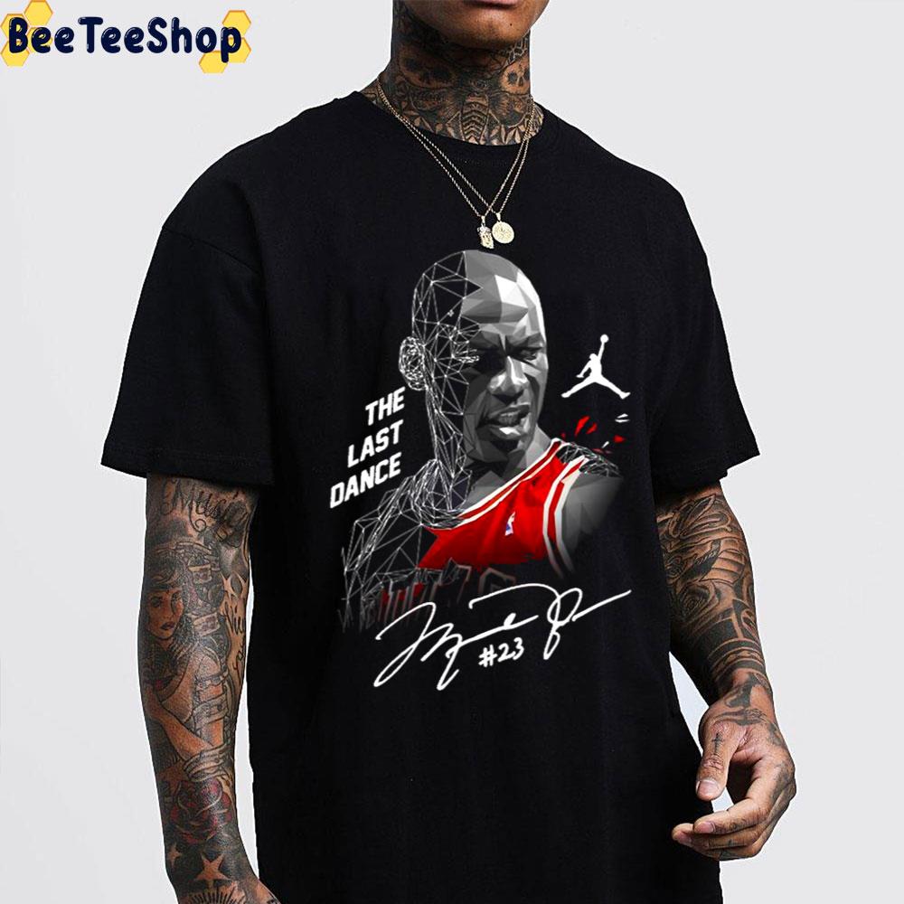 The Last Dance Michael Jordan Basketball Trending Unisex T-Shirt The Last Dance Michael Jordan Basketball Trending Unisex T-Shirt