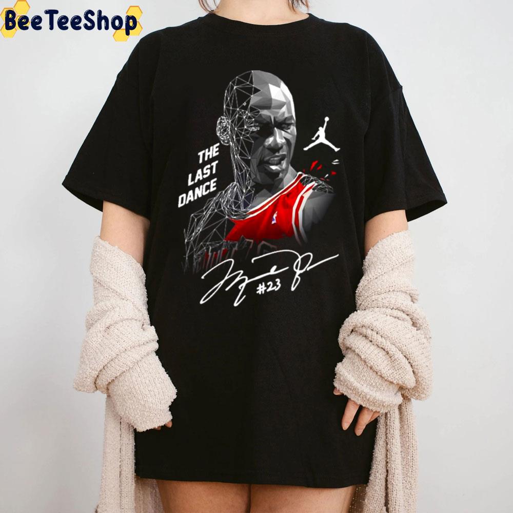 The Last Dance Michael Jordan Basketball Trending Unisex T-Shirt The Last Dance Michael Jordan Basketball Trending Unisex T-Shirt