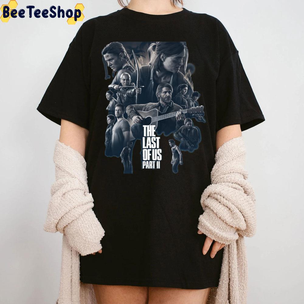 The Last Of Us Part 2 Game Trending Unisex T-Shirt The Last Of Us Part 2 Game Trending Unisex T-Shirt