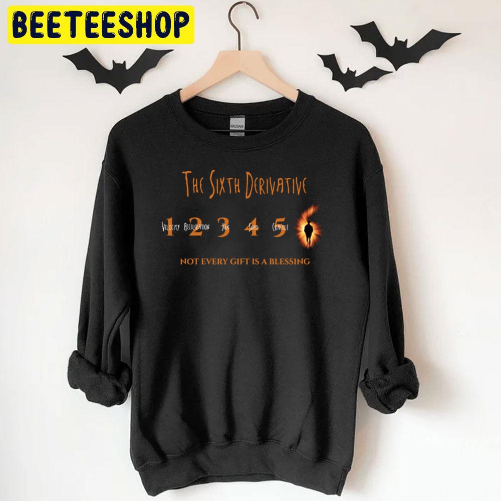 The Sixth Derivative Not Every Gift Is A Blessing Halloween Movie Trending Unisex T-Shirt The Sixth Derivative Not Every Gift Is A Blessing Halloween Movie Trending Unisex T-Shirt