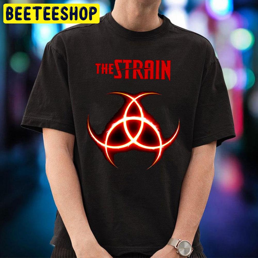 The Strain The Vampire Drama Series Halloween Trending Unisex T-Shirt The Strain The Vampire Drama Series Halloween Trending Unisex T-Shirt