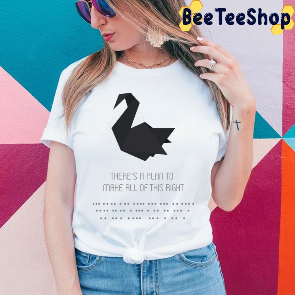 There's A Paln To Make All Of This Right Prison Break Unisex T-Shirt There's A Paln To Make All Of This Right Prison Break Unisex T-Shirt
