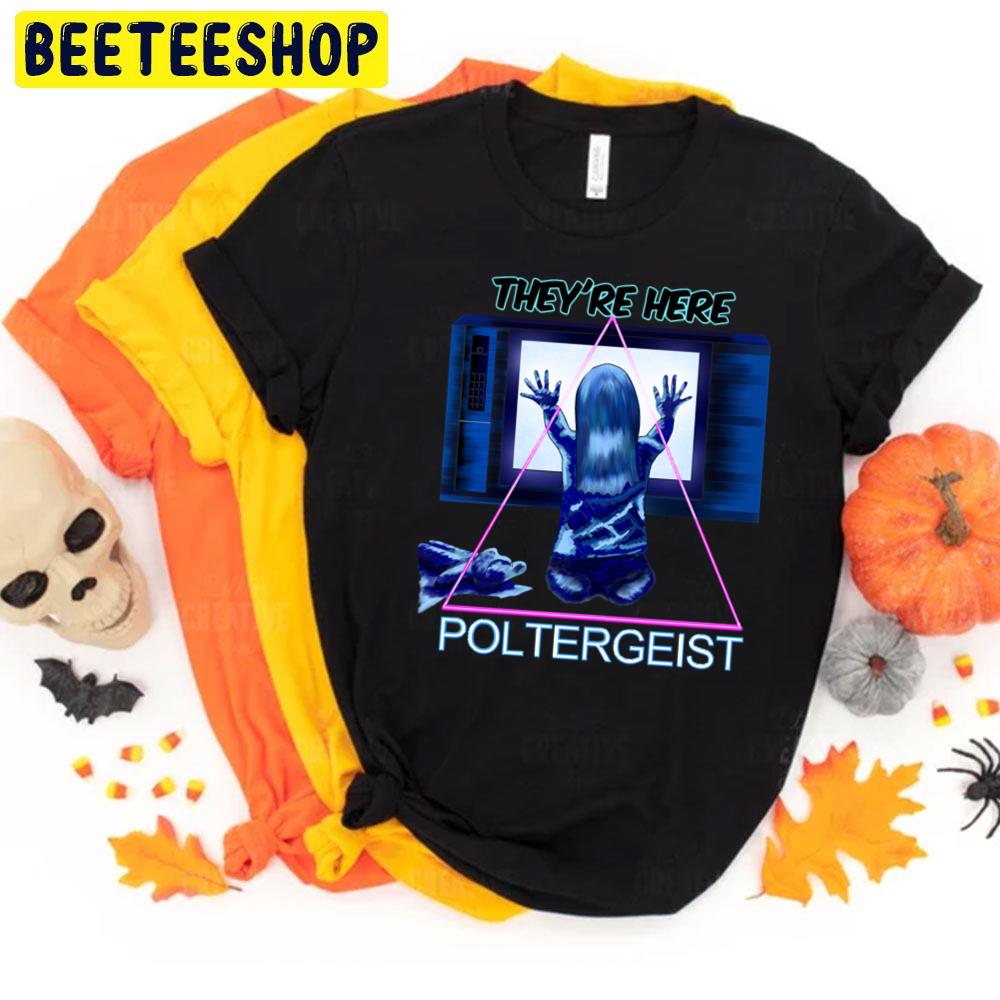 They're Here Poltergeist Halloween Trending Unisex T-Shirt They're Here Poltergeist Halloween Trending Unisex T-Shirt