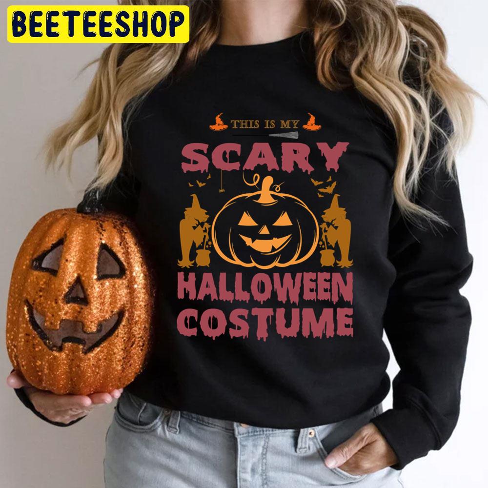 This Is My Scary Halloween Costume Trending Unisex T-Shirt This Is My Scary Halloween Costume Trending Unisex T-Shirt
