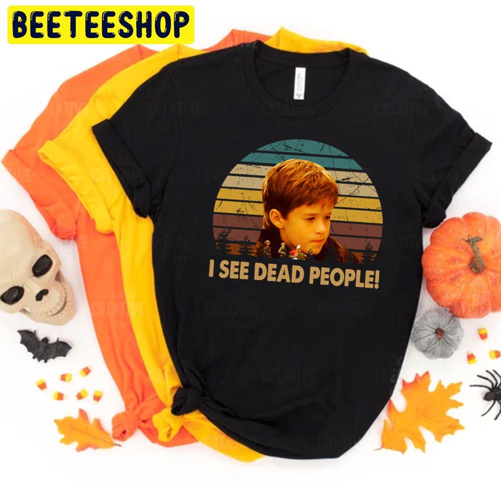 Vintage I See Dead People Cole Sear Children Character The Sixth Sense Halloween Movie Trending Unisex T-Shirt Vintage I See Dead People Cole Sear Children Character The Sixth Sense Halloween Movie Trending Unisex T-Shirt