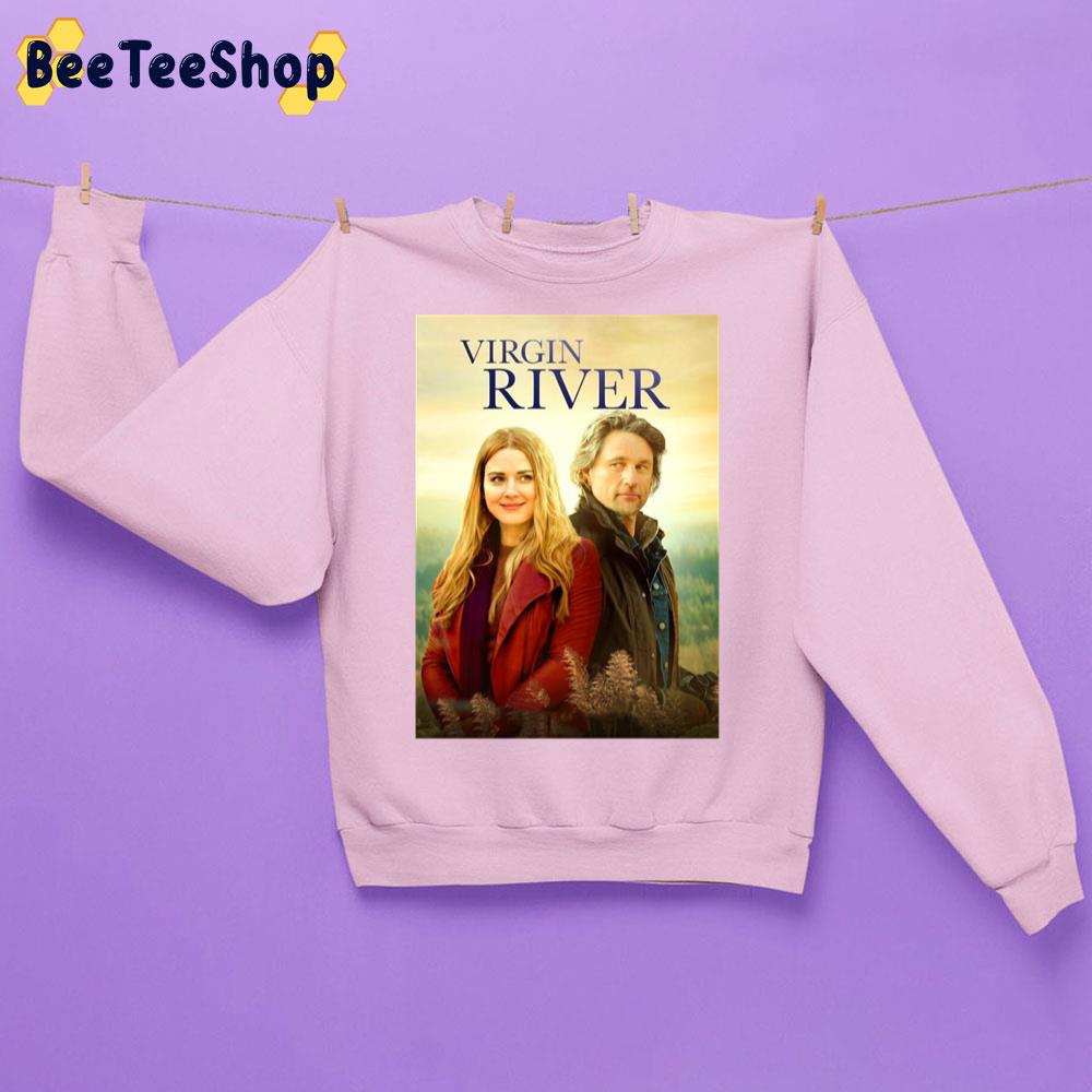 Virgin River Movie Trending Unisex Sweatshirt Virgin River Movie Trending Unisex Sweatshirt