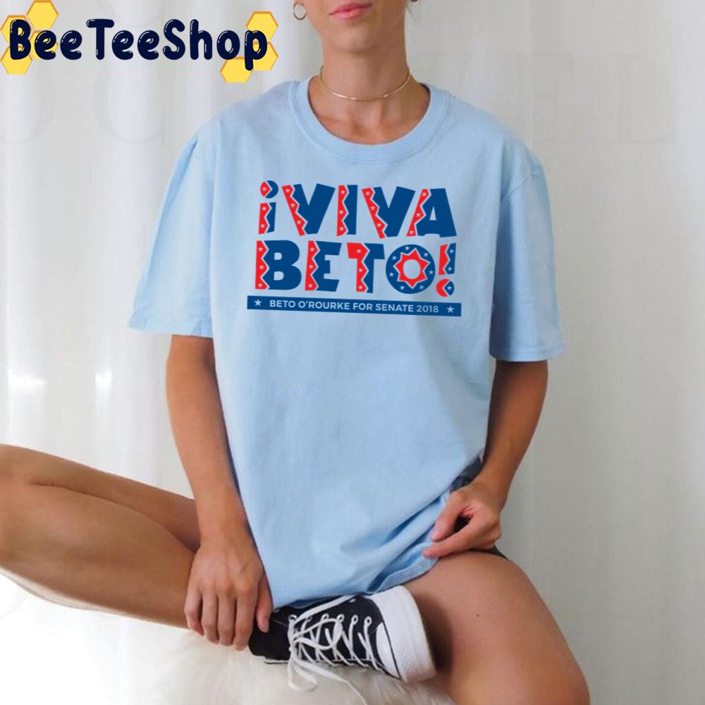 Viva Beto O'rourke Texas Democrat For U.S. Senate 2022 Unisex T-Shirt Viva Beto O'rourke Texas Democrat For U.S. Senate 2022 Unisex T-Shirt