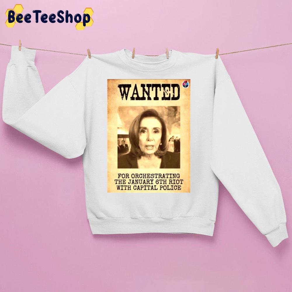 Wanted For Orchestrating The January 6th Riot With Capital Police Unisex Sweatshirt Wanted For Orchestrating The January 6th Riot With Capital Police Unisex Sweatshirt