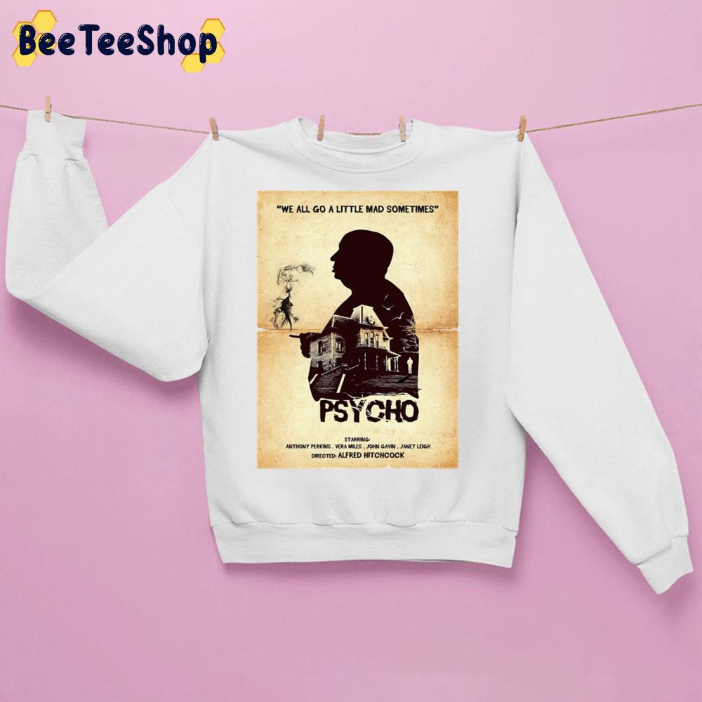 We All Go A Little Mad Sometimes Psycho 1960 Halloween Trending Unisex Sweatshirt We All Go A Little Mad Sometimes Psycho 1960 Halloween Trending Unisex Sweatshirt