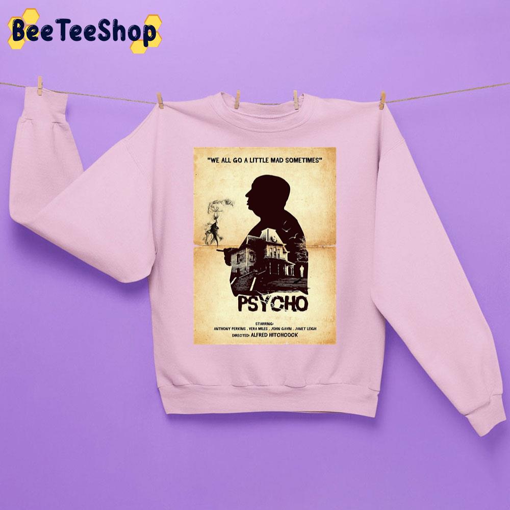 We All Go A Little Mad Sometimes Psycho 1960 Halloween Trending Unisex Sweatshirt We All Go A Little Mad Sometimes Psycho 1960 Halloween Trending Unisex Sweatshirt