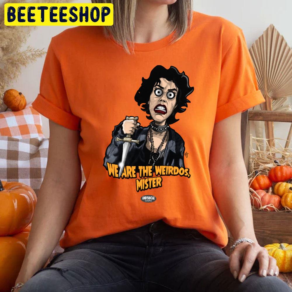 We Are The Weirdos Mister Nancy Downs Halloween Trending Unisex T-Shirt We Are The Weirdos Mister Nancy Downs Halloween Trending Unisex T-Shirt