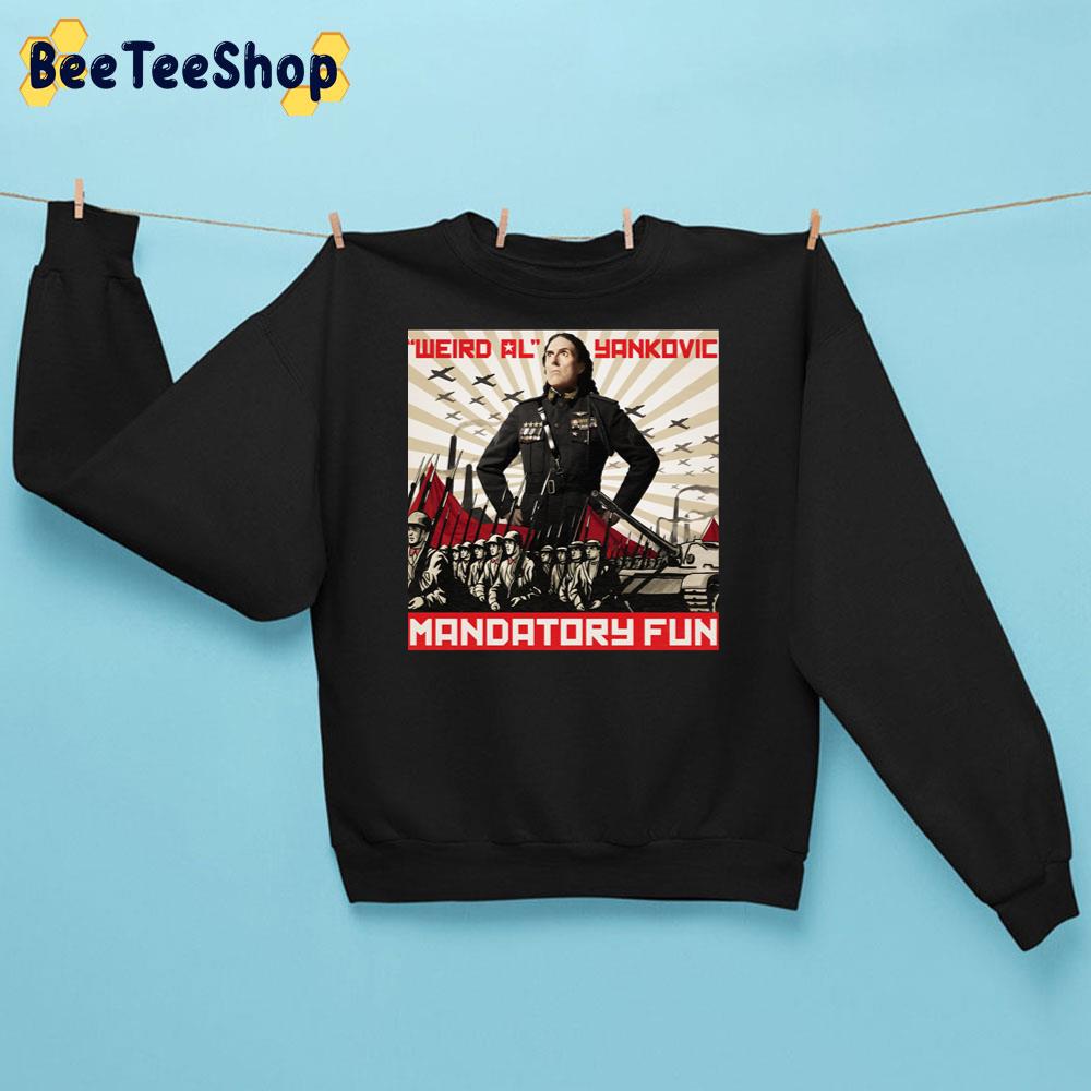 Weird Al Yankovic Mandatory Fun Trending Unisex Sweatshirt Weird Al Yankovic Mandatory Fun Trending Unisex Sweatshirt