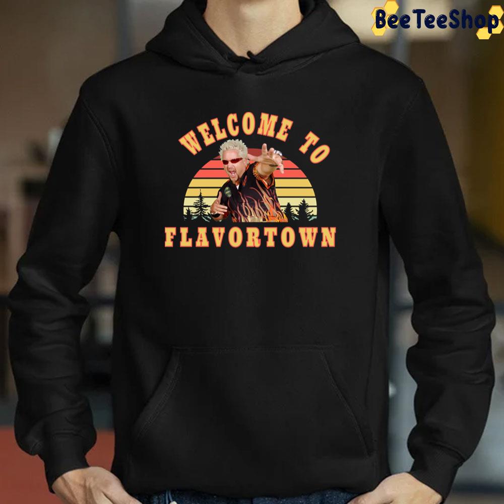 Welcome To Flavortown New Guy Fieri Fans Unisex T-Shirt Welcome To Flavortown New Guy Fieri Fans Unisex T-Shirt