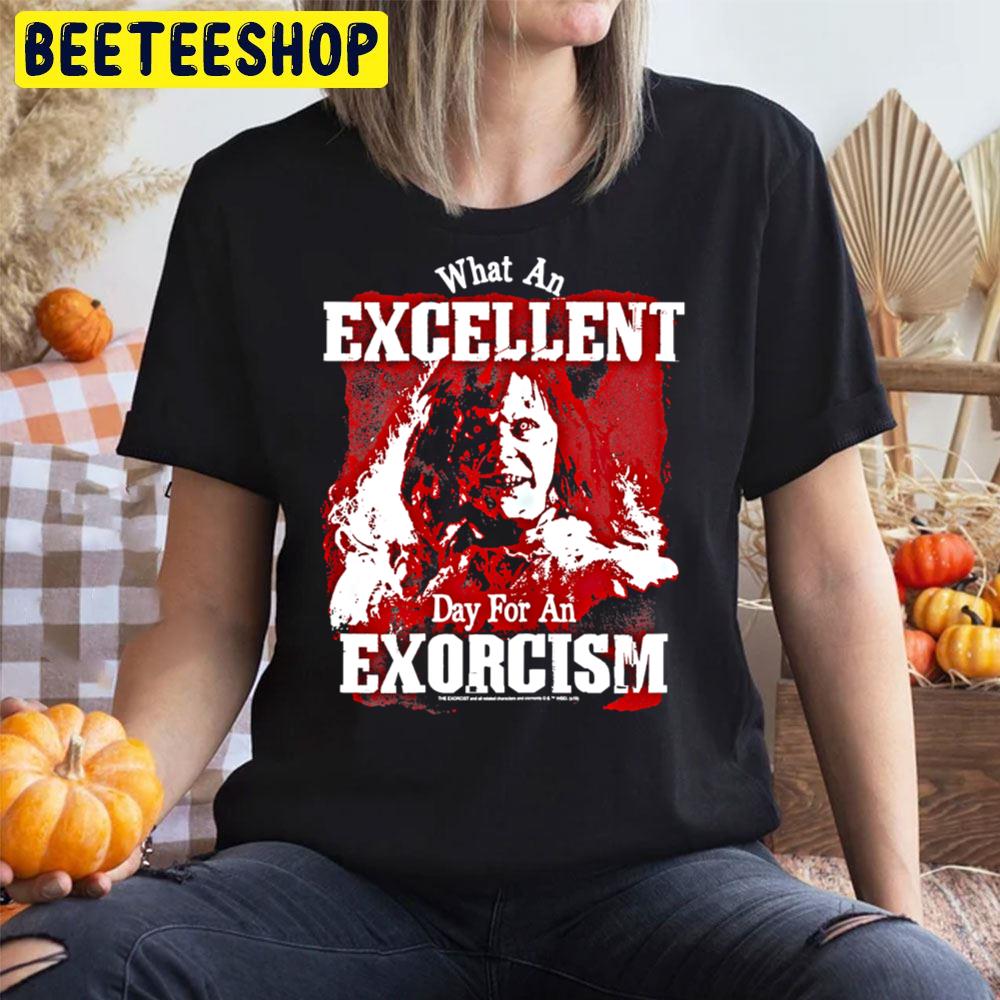 What An Exorcist Day For An Exorcism Halloween Unisex T-Shirt What An Exorcist Day For An Exorcism Halloween Unisex T-Shirt
