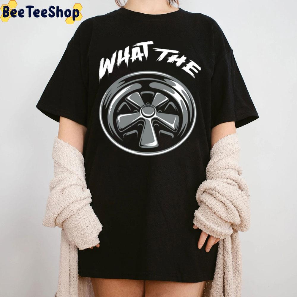 What The Trending Unisex T-Shirt What The Trending Unisex T-Shirt