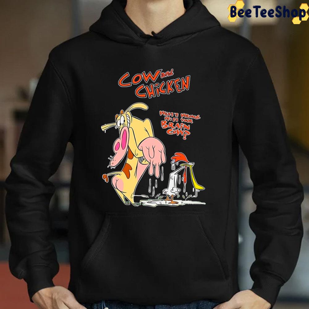 What's Wrong With You Brain Cow And Chicken Trending Unisex T-Shirt What's Wrong With You Brain Cow And Chicken Trending Unisex T-Shirt