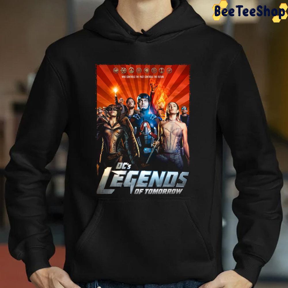 Who Controls The Past Controls The Future Dc’s Legends Of Tomorrow Trending Unisex T-Shirt Who Controls The Past Controls The Future Dc’s Legends Of Tomorrow Trending Unisex T-Shirt