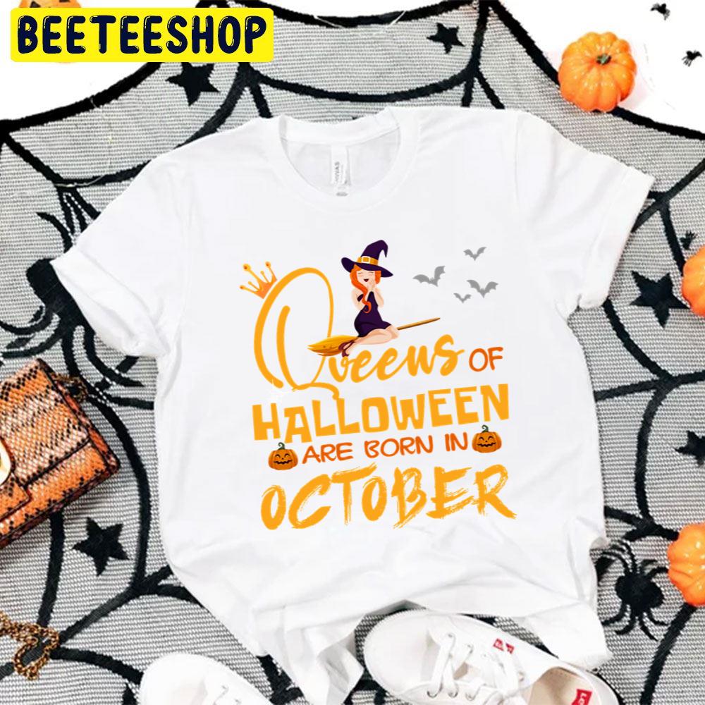 Witch And Black Cat Queens Of Halloween Are Born In October Trending Unisex T-Shirt Witch And Black Cat Queens Of Halloween Are Born In October Trending Unisex T-Shirt