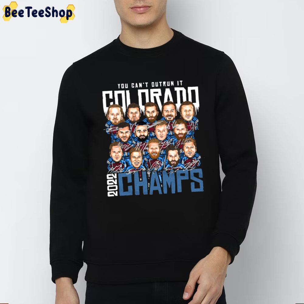 You Can't Outrun It Colorado 2022 Champs Signatures Trending Unisex T-Shirt You Can't Outrun It Colorado 2022 Champs Signatures Trending Unisex T-Shirt