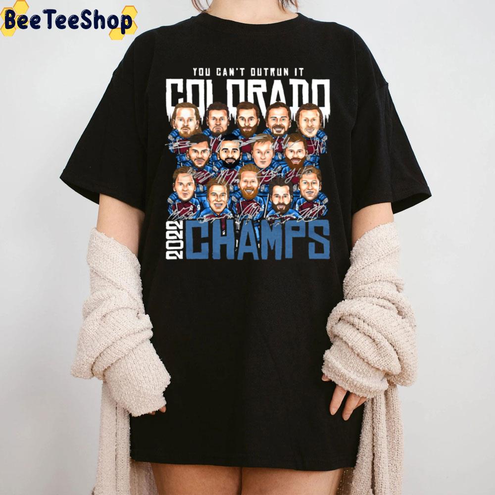 You Can't Outrun It Colorado 2022 Champs Signatures Trending Unisex T-Shirt You Can't Outrun It Colorado 2022 Champs Signatures Trending Unisex T-Shirt
