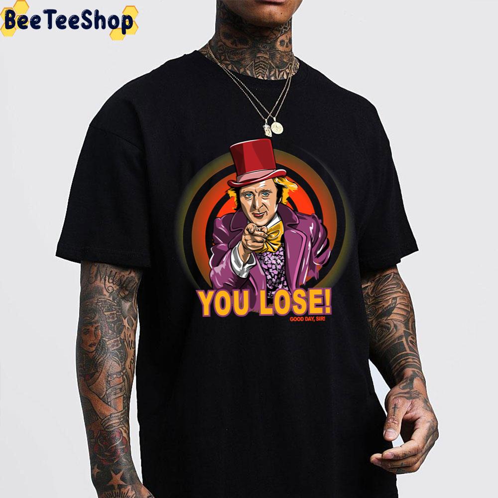 You Lose Good Day, Sir Trending Unisex T-Shirt You Lose Good Day, Sir Trending Unisex T-Shirt