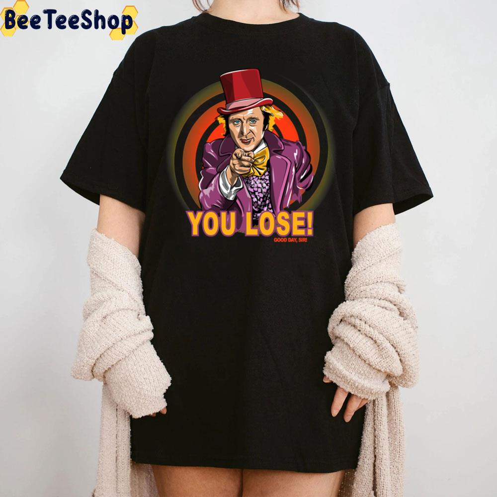 You Lose Good Day, Sir Trending Unisex T-Shirt You Lose Good Day, Sir Trending Unisex T-Shirt