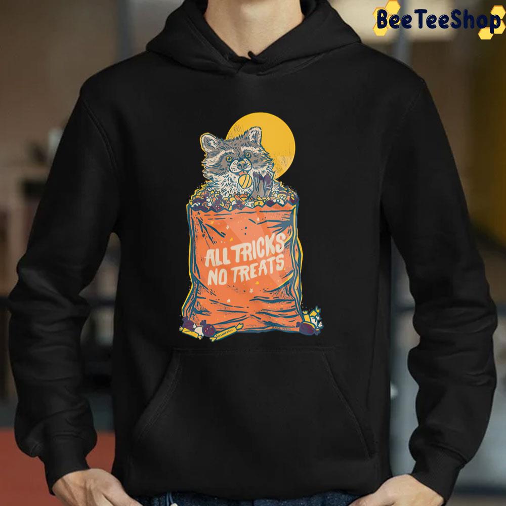 All Tricks No Treats Raccoon Trending Unisex T-Shirt All Tricks No Treats Raccoon Trending Unisex T-Shirt