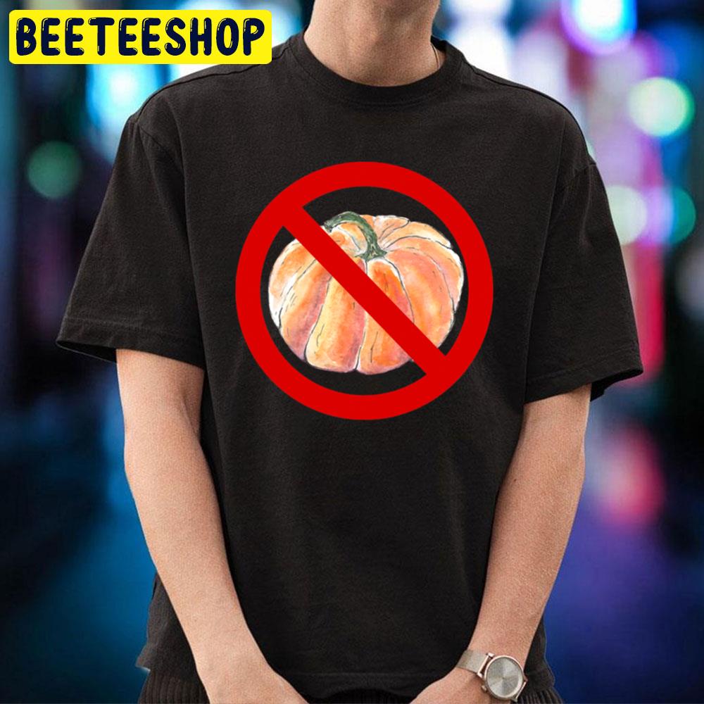 Anti Halloween No Pumpkin Trending Unisex T-Shirt Anti Halloween No Pumpkin Trending Unisex T-Shirt
