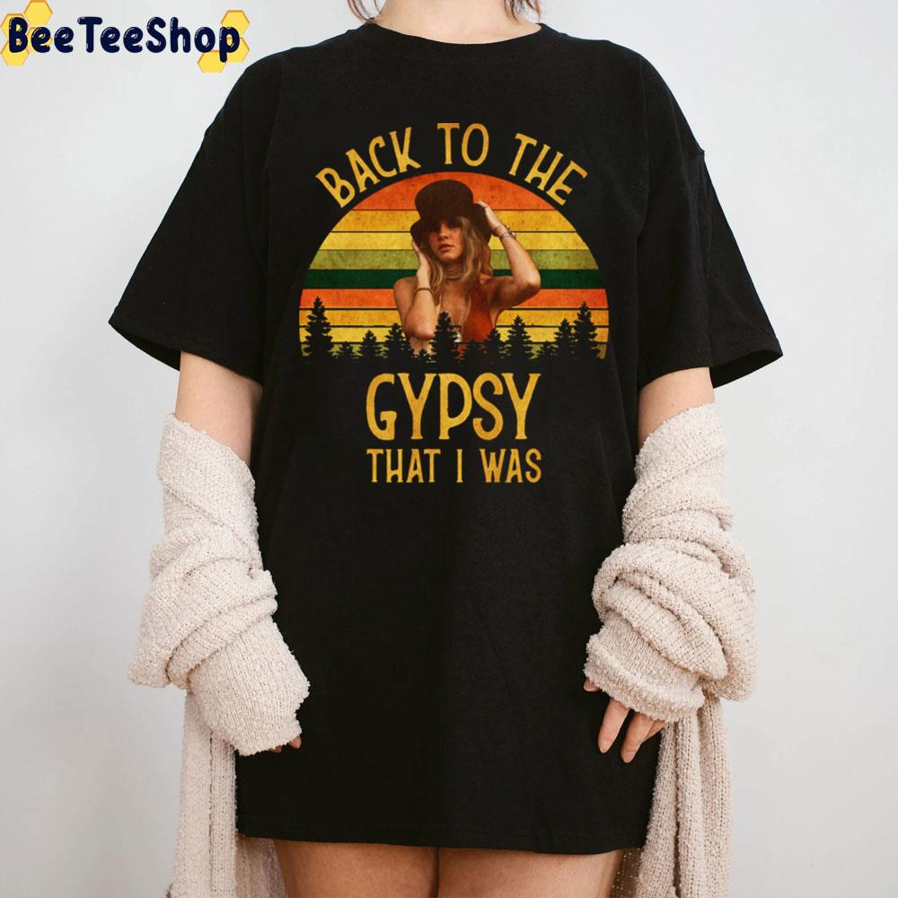 Back To The Gypsy That I Was Vintage Retro Trending Unisex T-Shirt Back To The Gypsy That I Was Vintage Retro Trending Unisex T-Shirt