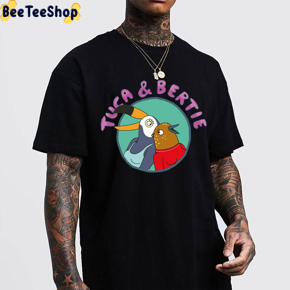 Bertie And Tuca Funny Trending Unisex T-Shirt Bertie And Tuca Funny Trending Unisex T-Shirt