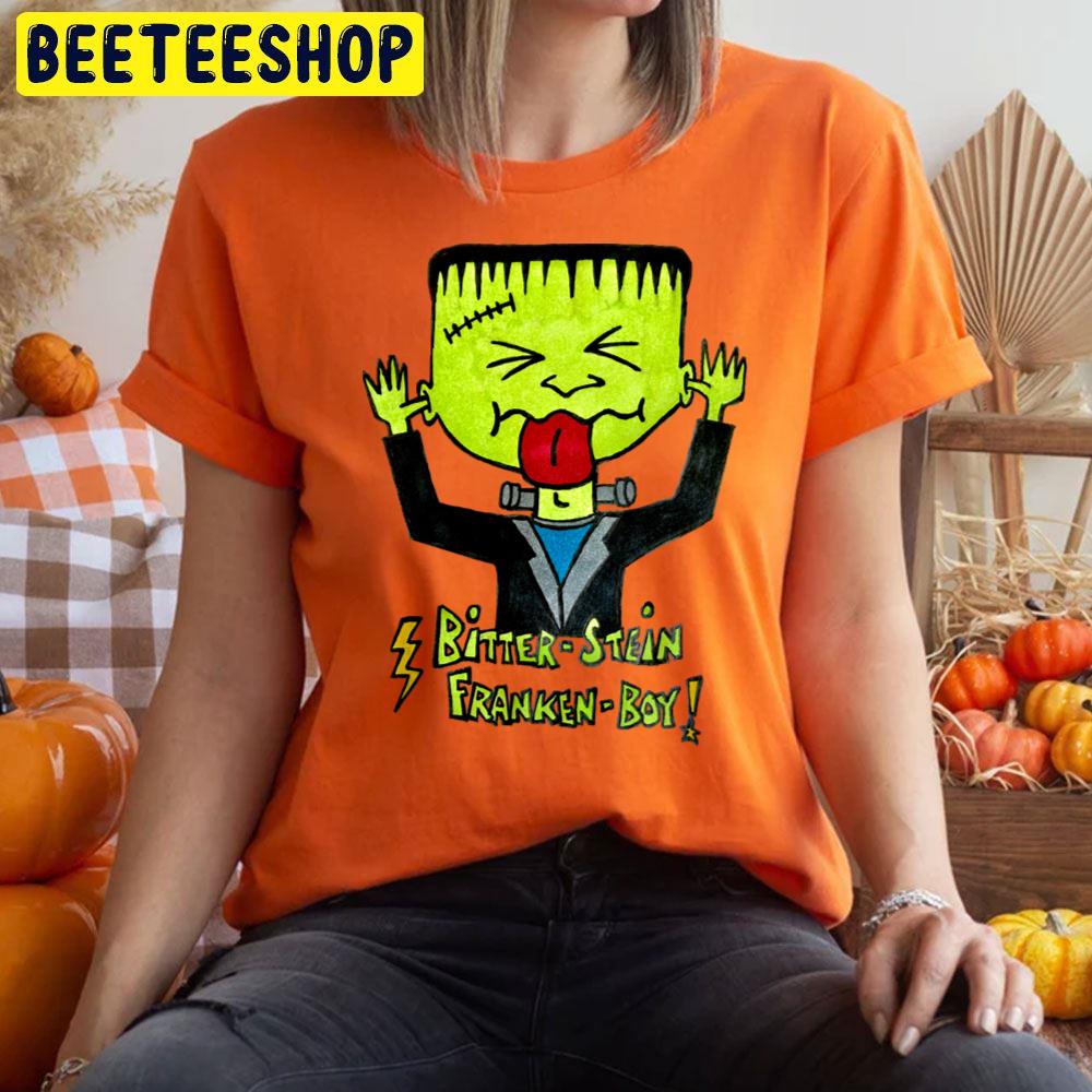 Bitter Stein Franken Boy Wah Ha Ha! Halloween Trending Unisex T-Shirt Bitter Stein Franken Boy Wah Ha Ha! Halloween Trending Unisex T-Shirt