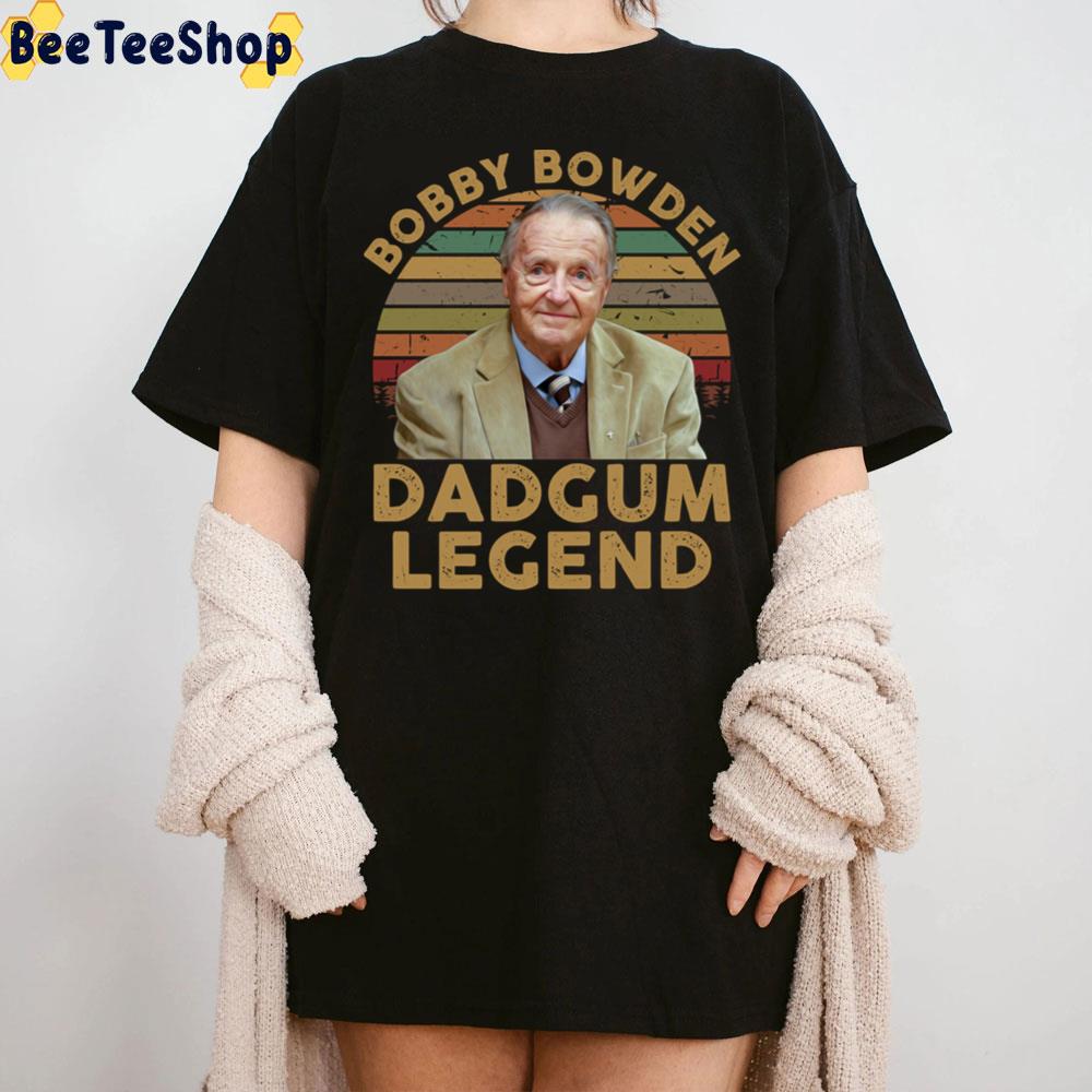 Bobby Bowden Dadgum Legend Trending Unisex T-Shirt Bobby Bowden Dadgum Legend Trending Unisex T-Shirt
