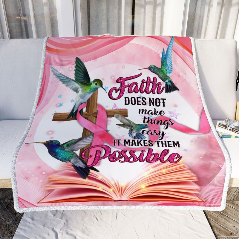 Breast Cancer Awareness Hummingbird Faith Does Not Make Things Easy It Makes Them Possible Comfy Sofa Throw Blanket Breast Cancer Awareness Hummingbird Faith Does Not Make Things Easy It Makes Them Possible Comfy Sofa Throw Blanket