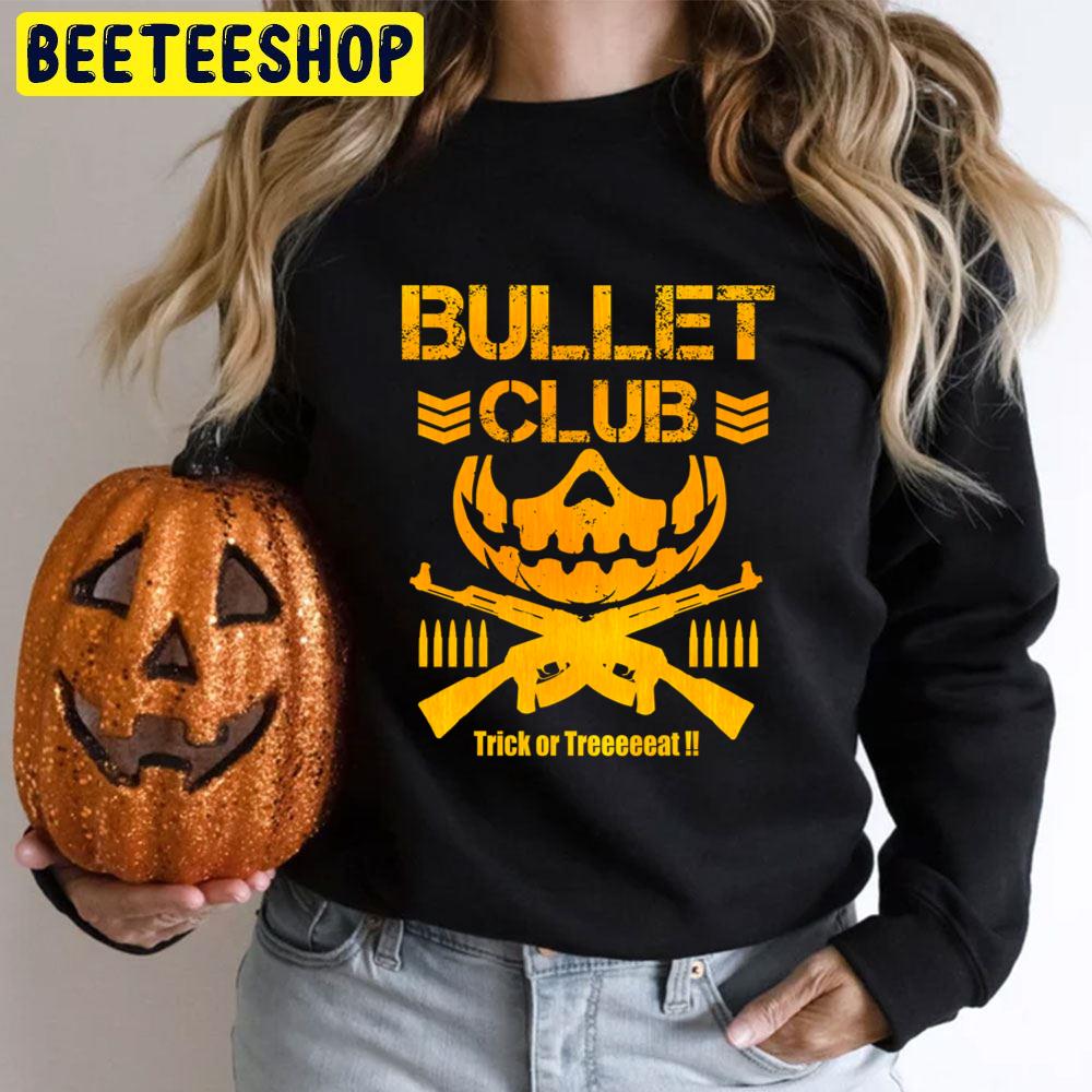 Bullet Club Trick Or Treat Halloween Trending Unisex T-Shirt Bullet Club Trick Or Treat Halloween Trending Unisex T-Shirt