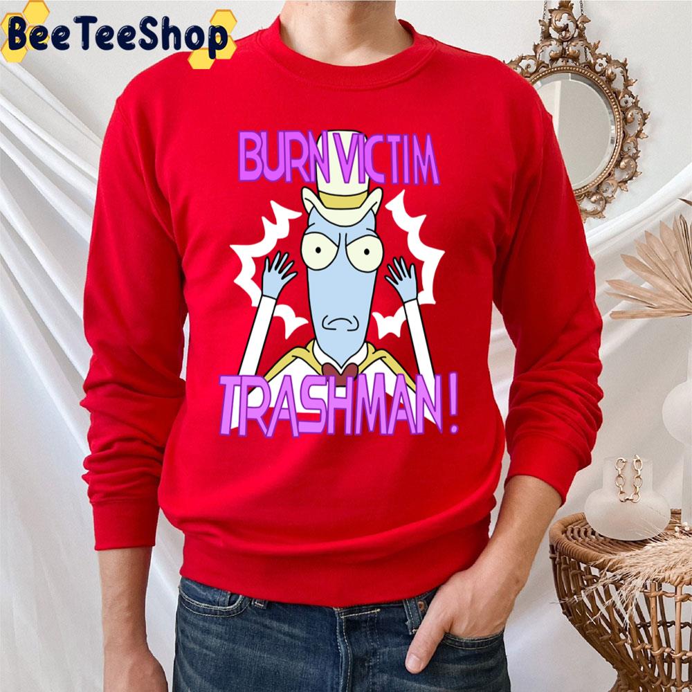 Burn Victim Trashman Terry's Closet Solar Opposites Trending Unisex T-Shirt Burn Victim Trashman Terry's Closet Solar Opposites Trending Unisex T-Shirt